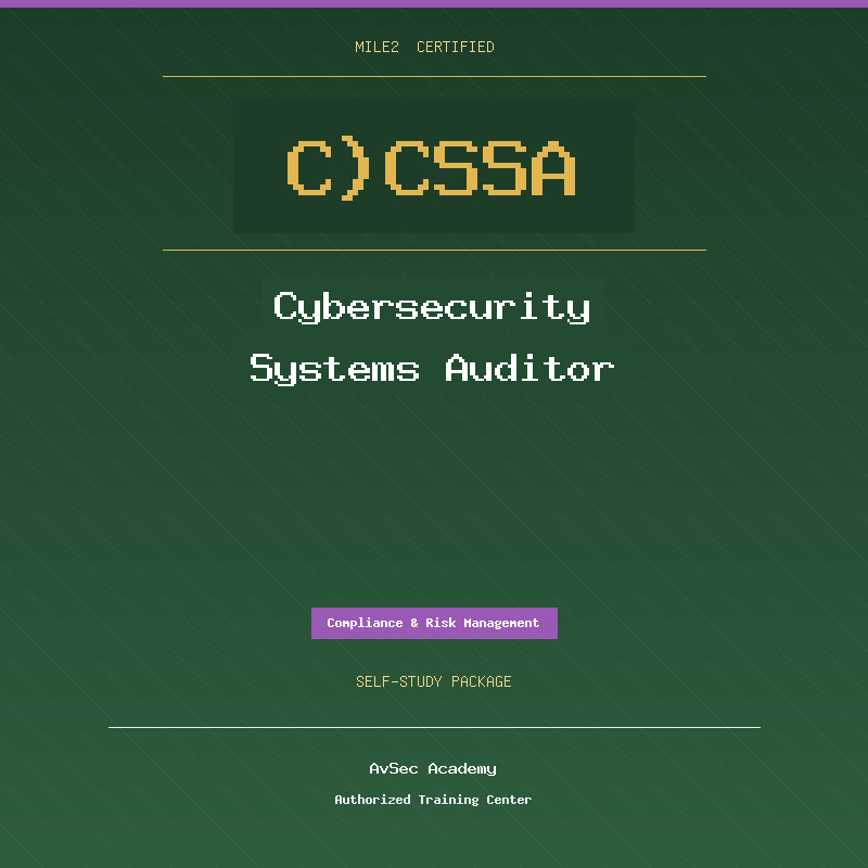 Mile2 C)CSSA — Cybersecurity Systems Auditor (Self-Study)