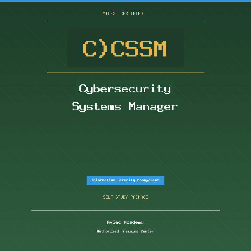 Mile2 C)CSSM — Cybersecurity Systems Manager (Self-Study)