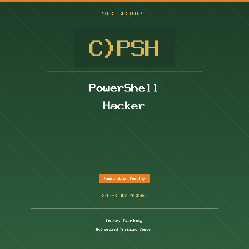 Mile2 C)PSH — PowerShell Hacker (Self-Study)